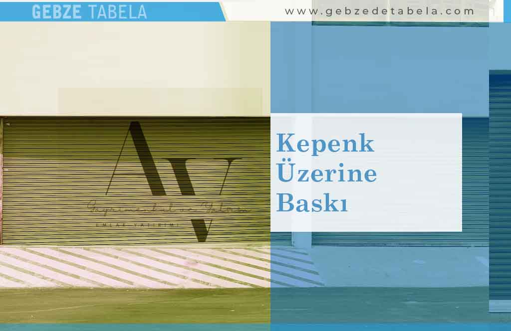 Kepenk Üzerine Baskının Avantajlarını