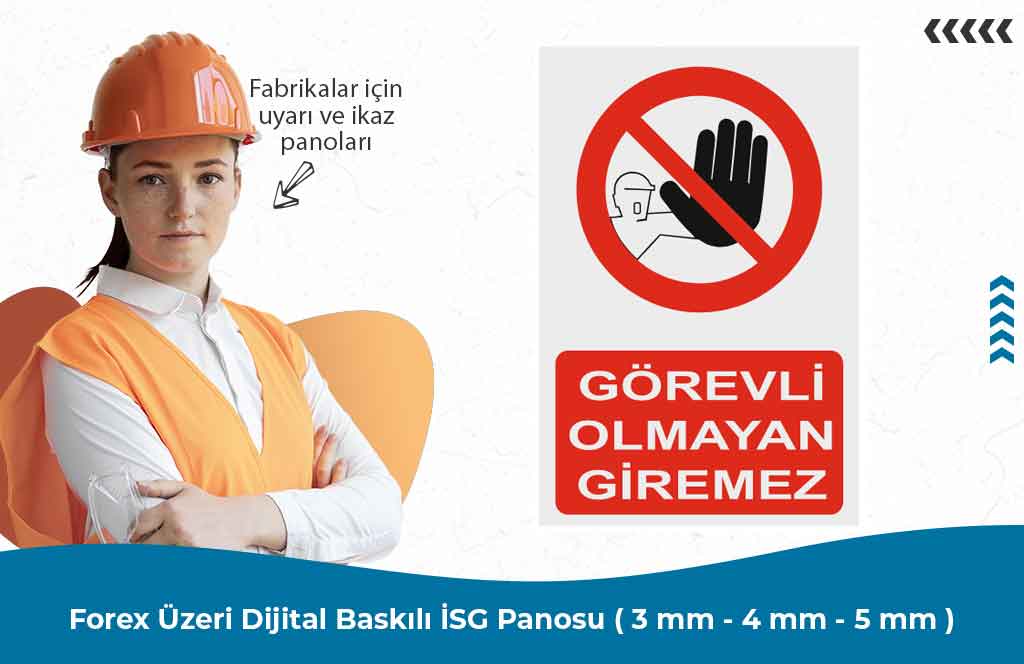 Forex Üzeri Dijital Baskılı İSG Panosu