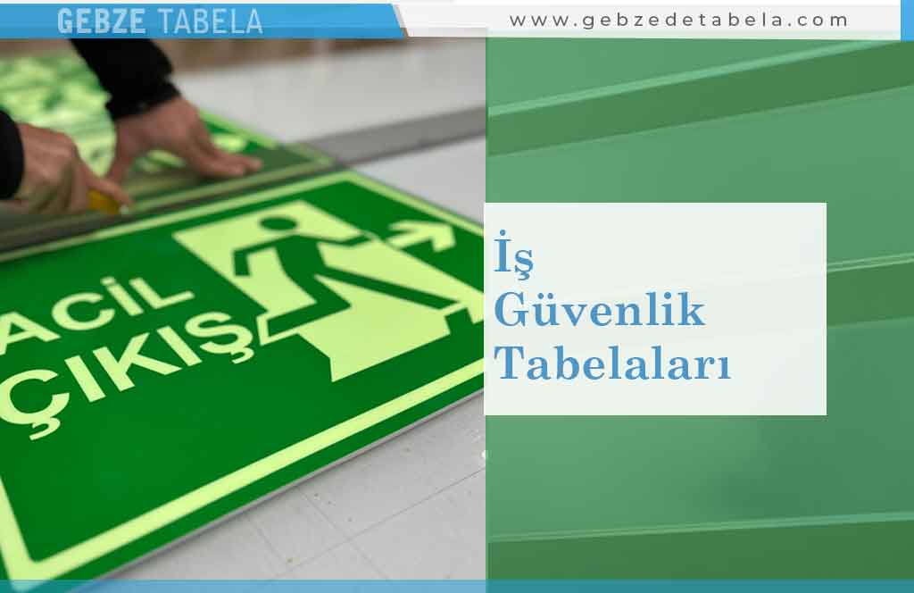 gosb iş güvenliği tabela
