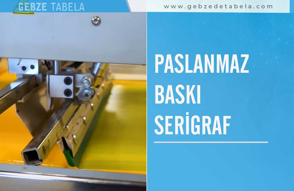 Paslanmaz Baskı Üzerine Serigraf Teknikleri
