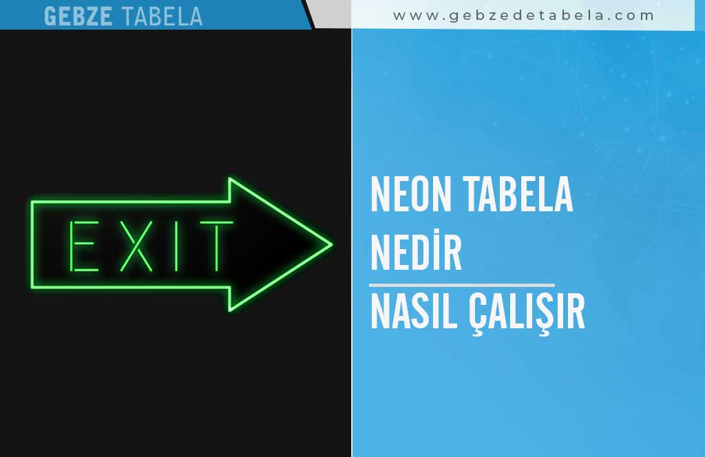 Neon ışıklı Tabela Nedir ve Nasıl Çalışır