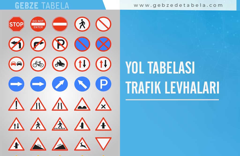 Yol Tabelası Trafik Levhaları
