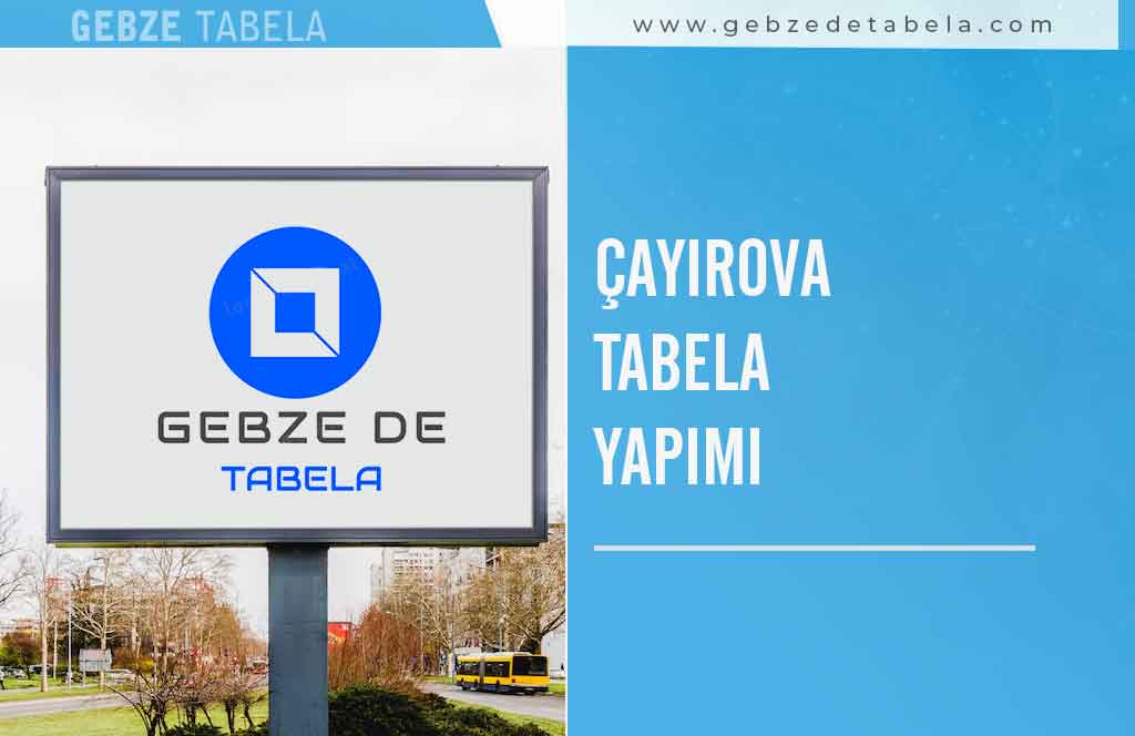 Çayırova Tabela Yapımı