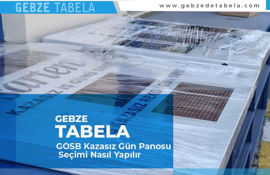 GOSB Kazasız Gün Panosu Seçimi Nasıl Yapılır