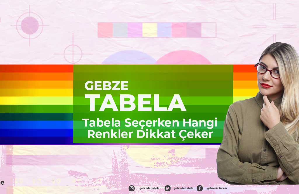 Tabela Seçerken Hangi Renkler Dikkat Çeker