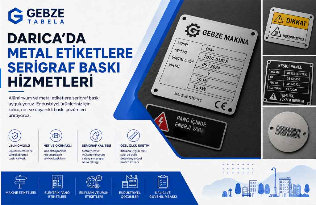 Darıca’da Metal Etiketlere Serigraf Baskı Hizmetleri
