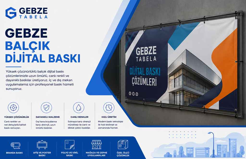 Gebze Balçık Dijital Baskı